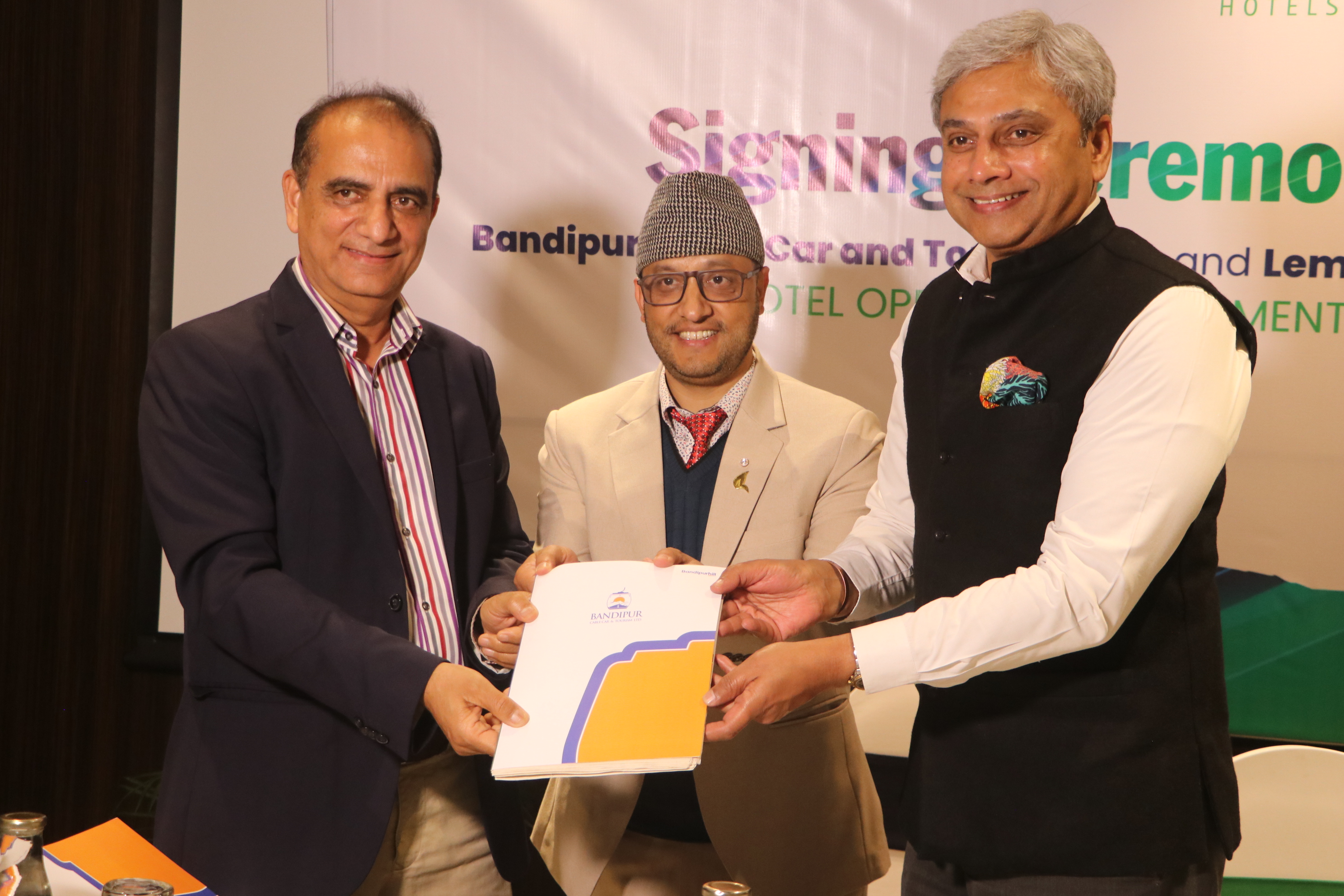 बन्दीपुर पर्यटनमा अन्तर्राष्ट्रिय प्रवेश, लेमन ट्री होटल्ससँग १५ वर्षे फ्रेन्चाइजी सम्झौता सम्पन्न