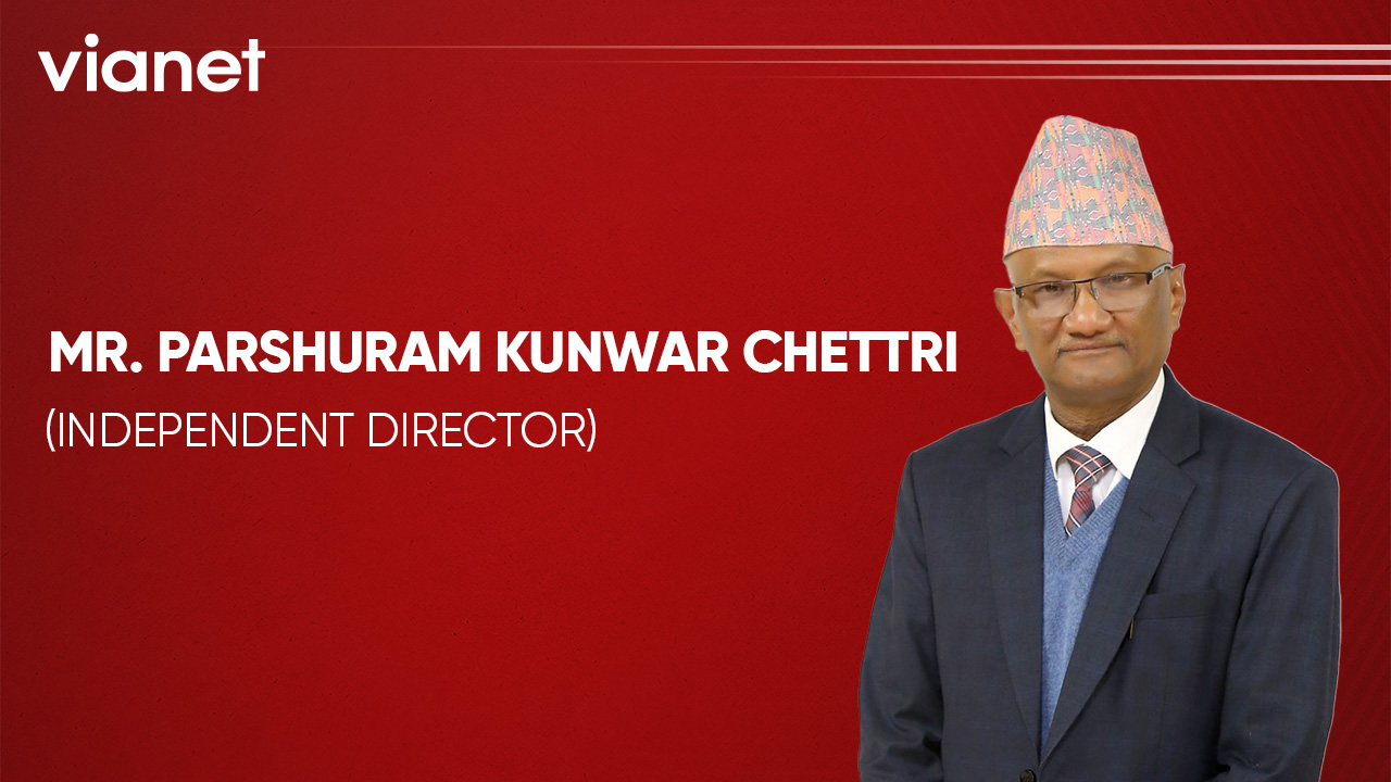 भायानेटको स्वतन्त्र संचालकमा पूर्व बैंकर परशुराम कुँवर क्षेत्री नियुक्त