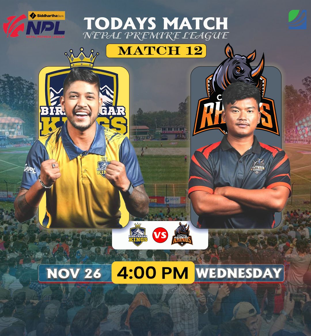 एनपिएल क्रिकेट : विराटनगरविरुद्ध पहिले ब्याटिङ गर्दै चितवन